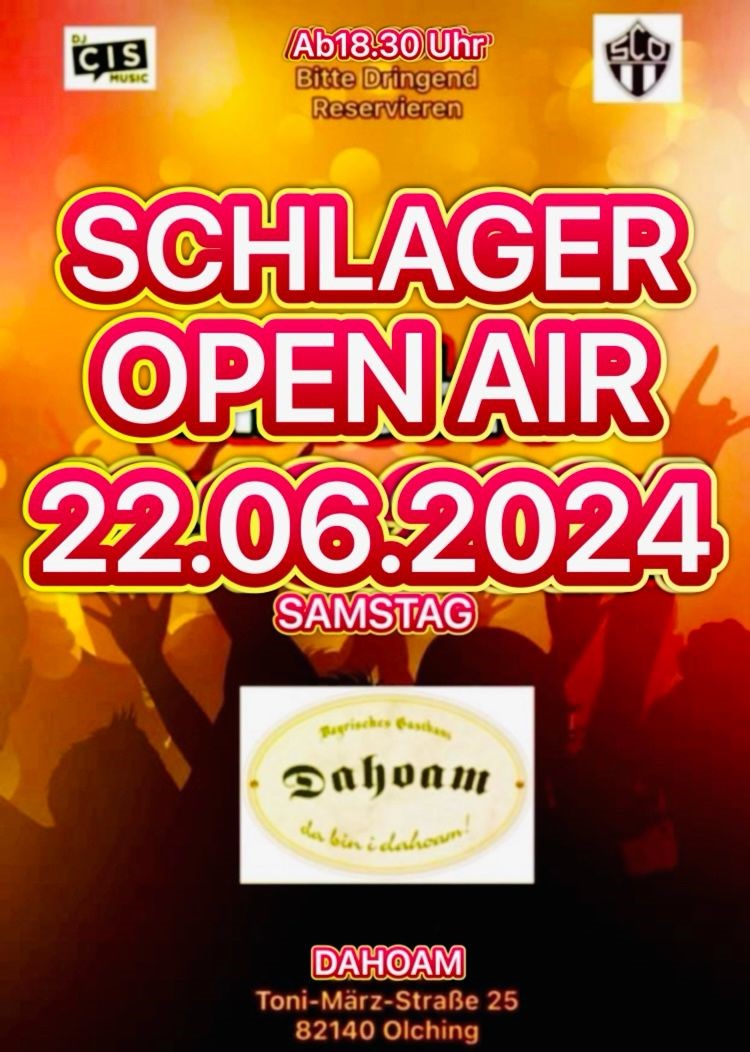 22.06.24 dahoam olching schlageropenair